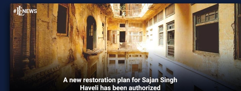 A new restoration plan for Sajan Singh Haveli has been authorized