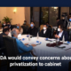 CDA would convey concerns about privatization to cabinet