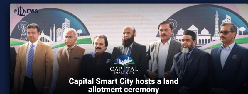 Capital Smart City hosts a land allotment ceremony