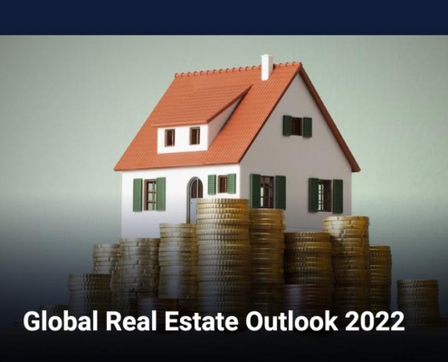 Global Real Estate Outlook 2022