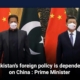 Pakistan's foreign policy is dependent on China : Prime Minister