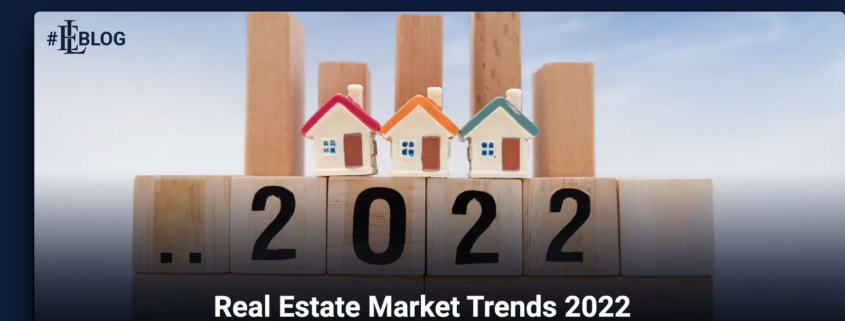Real Estate Market Trends 2022