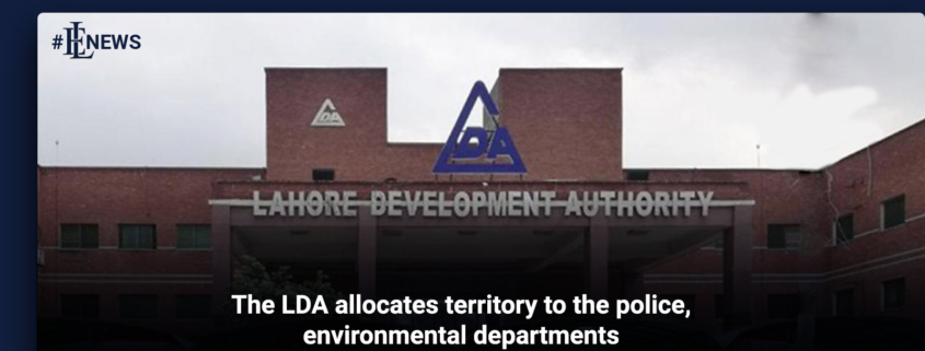 The LDA allocates territory to the police, environmental departments