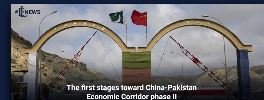 The first stages toward China-Pakistan Economic Corridor phase II