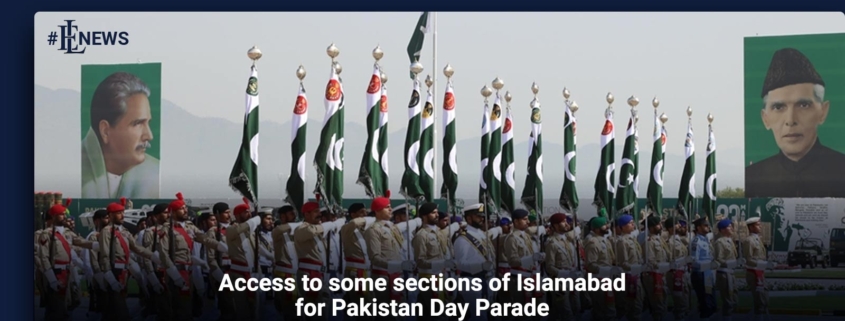 Access to some sections of Islamabad for Pakistan Day Parade