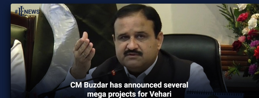 CM Buzdar has announced several megaprojects for Vehari
