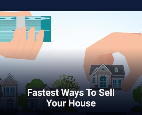 Fastest Ways to Sell Your House