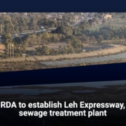 RDA to establish Leh Expressway, sewage treatment plant