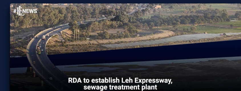 RDA to establish Leh Expressway, sewage treatment plant