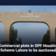 Commercial plots in OPF Housing Scheme Lahore to be auctioned