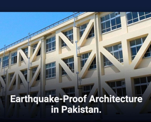 Earthquake-Proof Architecture in Pakistan