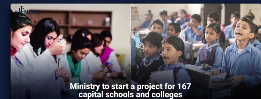 Ministry to start a project for 167 capital schools and colleges