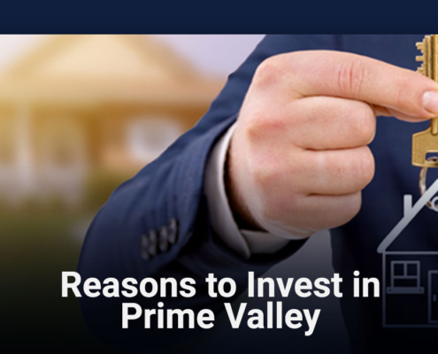 Reasons to Invest in Prime Valley