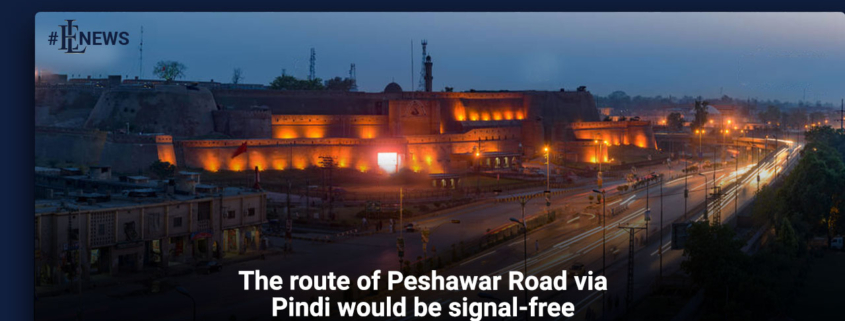 The route of Peshawar Road via Pindi would be signal-free