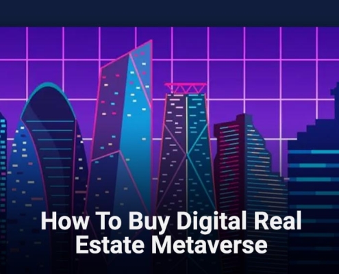 How to Buy Digital Real Estate Metaverse