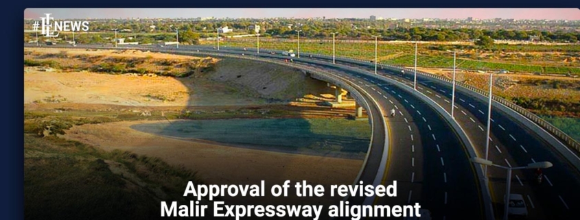 Approval of the revised Malir Expressway alignment