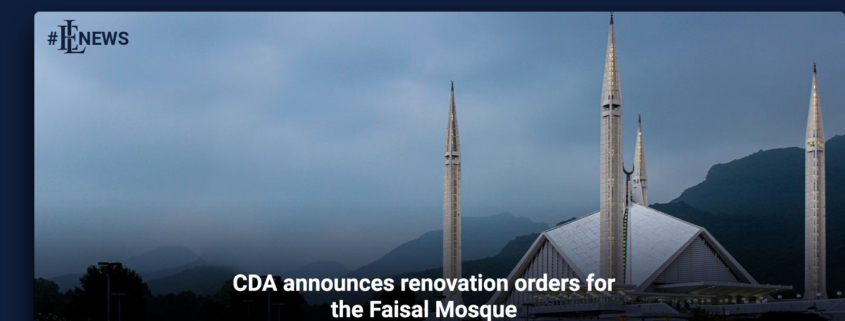 CDA announces renovation orders for the Faisal Mosque