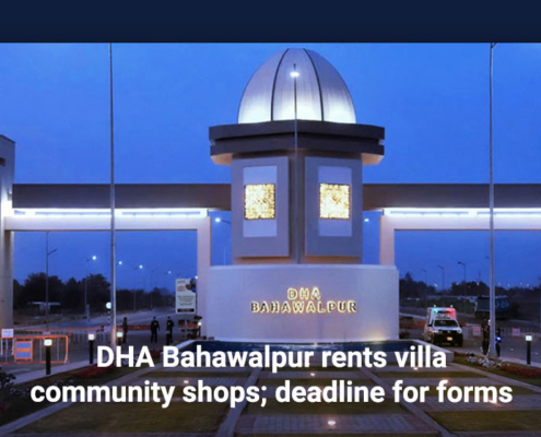 DHA Bahawalpur rents villa community shops; deadline for forms