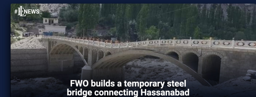 FWO builds a temporary steel bridge connecting Hassanabad