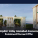 Kingdom Valley Islamabad Announces Instalment Discount Offer
