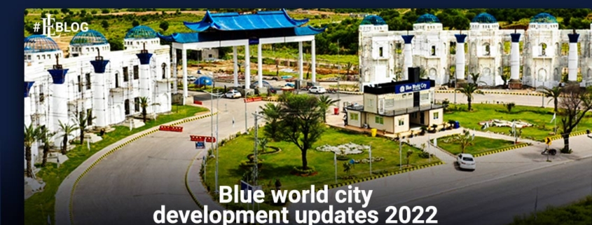 Blue World City Development Updates 2022