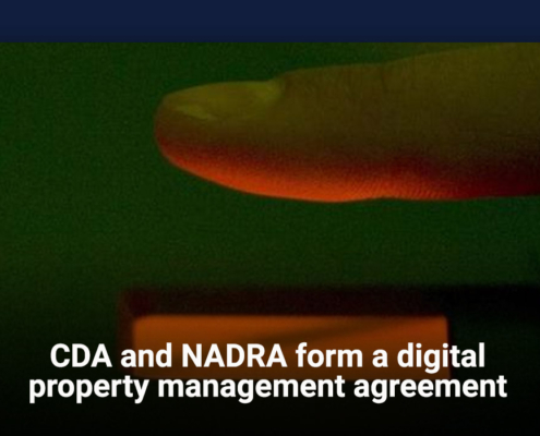 CDA and NADRA form a digital property management agreement