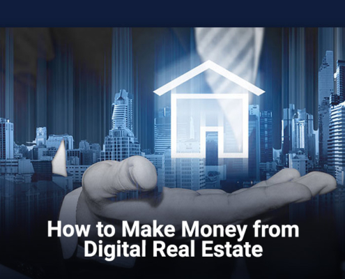 How to Make Money from Digital Real Estate