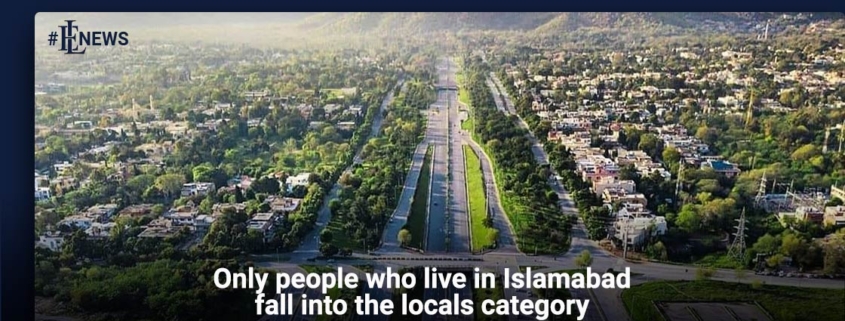 Only people who live in Islamabad fall into the locals category
