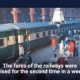 The fares of the railways were raised for the second time in a week