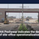 DHA Peshawar indicates the date of site office operationalization