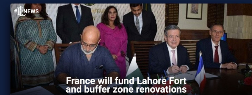 France will fund Lahore Fort and buffer zone renovations
