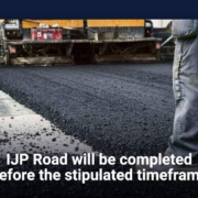 IJP Road will be completed before the stipulated timeframe