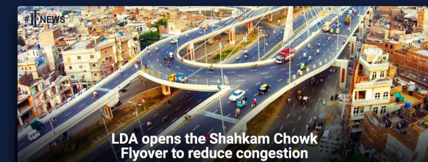 LDA opens the Shahkam Chowk Flyover to reduce congestion