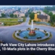 Park View City Lahore introduces 5, 10-Marla plots in the Cherry Block