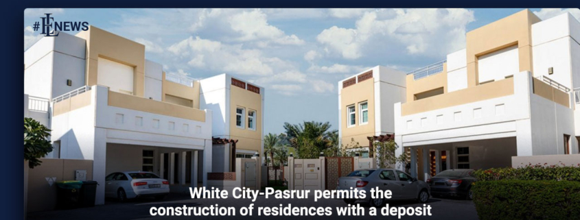 White City-Pasrur permits the construction of residences with a deposit