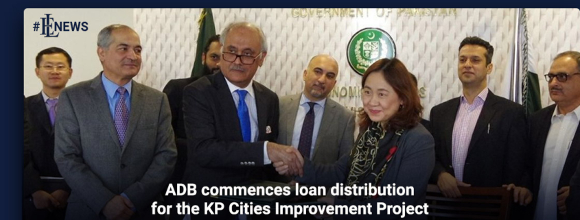 ADB commences loan distribution for the KP Cities Improvement Project