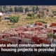 Data about constructed low-cost housing projects is provided
