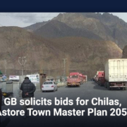 GB solicits bids for Chilas, Astore Town Master Plan 2050