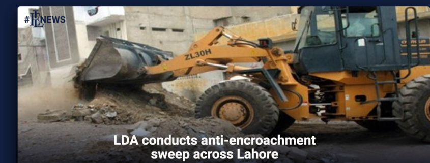LDA conducts anti-encroachment sweep across Lahore