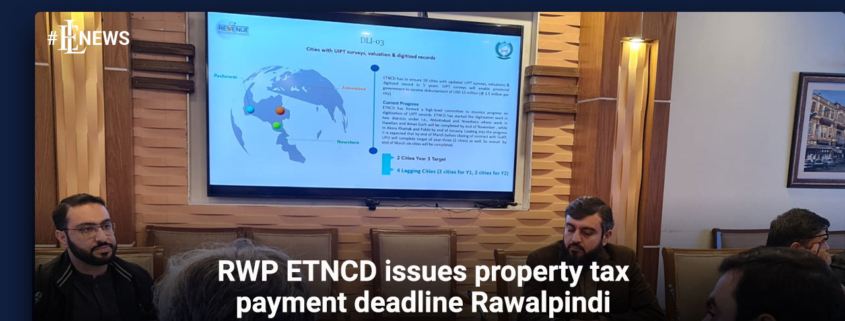 RWP ETNCD issues property tax payment deadline Rawalpindi