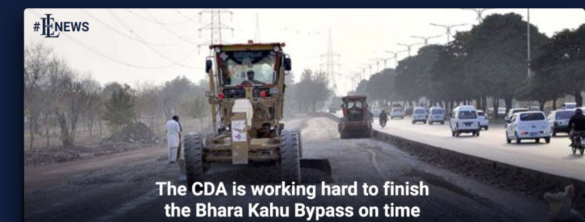 The CDA is working hard to finish the Bhara Kahu Bypass on time