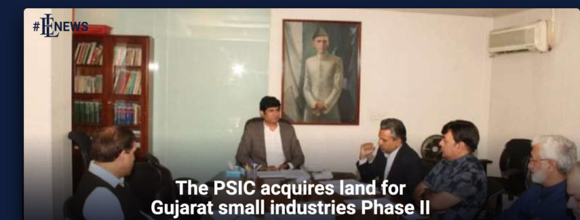 The PSIC acquires land for Gujarat small industries Phase II