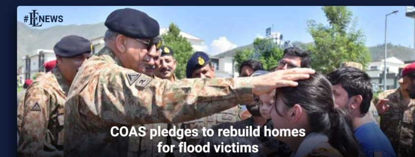 COAS pledges to rebuild homes for flood victims