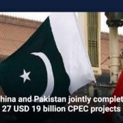 China and Pakistan jointly complete 27 USD 19 billion CPEC projects