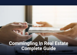Commingling In Real Estate Complete Guide