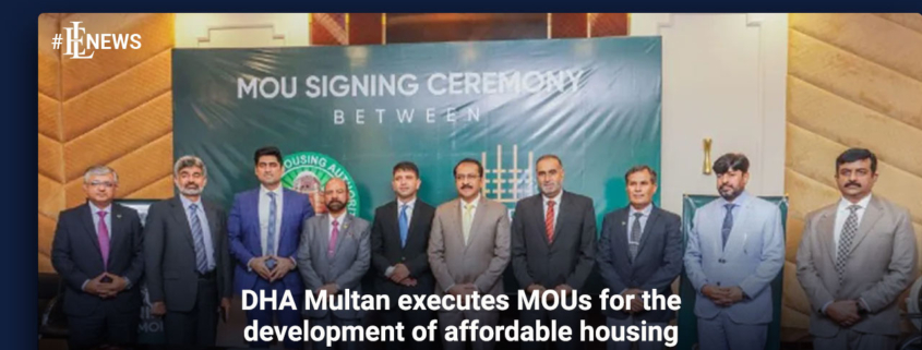 DHA Multan executes MOUs for the development of affordable housing