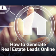 How to Generate Real Estate Leads Online