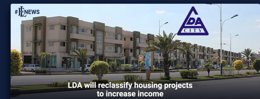 LDA will reclassify housing projects to increase income