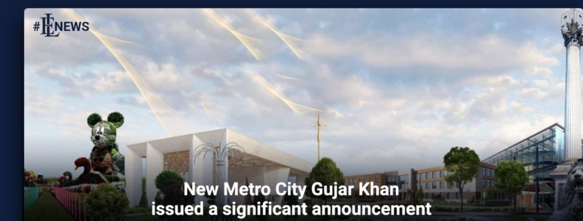 New Metro City Gujar Khan issued a significant announcement