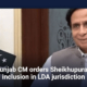 Punjab CM orders Sheikhupura's inclusion in LDA jurisdiction